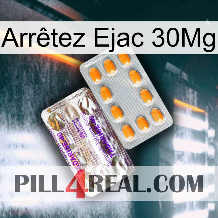 Arrêtez Ejac 30Mg new12